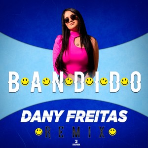 Bandido (Vip Mix) [Explicit]