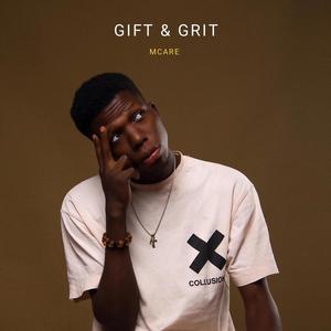 Gift & Grit (Explicit)