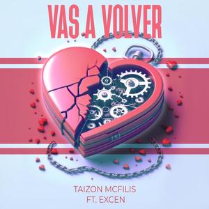 Vas a volver (feat. Excen)