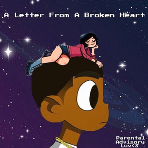 A Letter from a Broken Heart