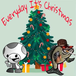 Everyday It's Christmas (feat. Little White Toad)