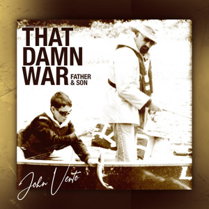 That Damn War(Father & Son)