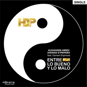 Entre Lo Bueno y Lo Malo(feat. Osmani Espinosa) (Explicit)