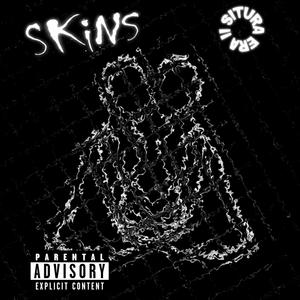 SKiNS (feat. taymxru) [Explicit]