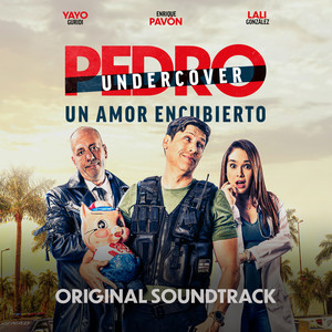 Sangre Caliente (Pedro Undercover Soundtrack)