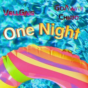 One Night (feat. GoAwayChino) [Radio Edit]