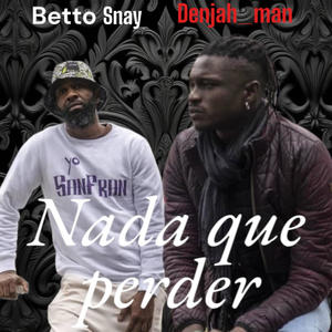 Nada que perder (Explicit)