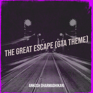 The Great Escape (Gta Theme)