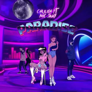 Paradise(feat. Mic Jaay)