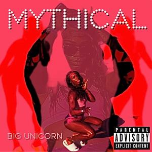 Mythical (The Movie EP) [Explicit]