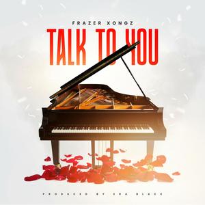 Talk To You