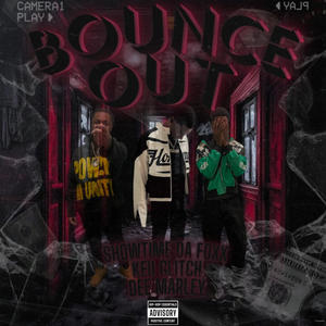 Bounce Out (feat. Keii Glitchh & Dee Marley) [Explicit]