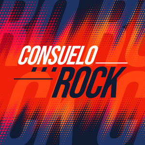 Consuelo Rock (Explicit)