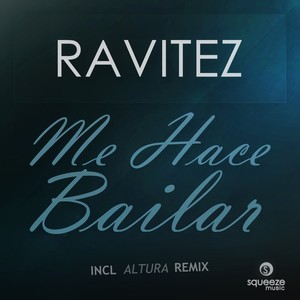 Me Hace Bailar (Altura Remix)