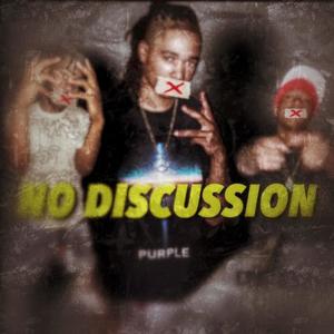 No Discussion (feat. Blocboysavvo & Finn5) [Explicit]