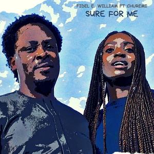 Sure For Me (feat. Churemi)
