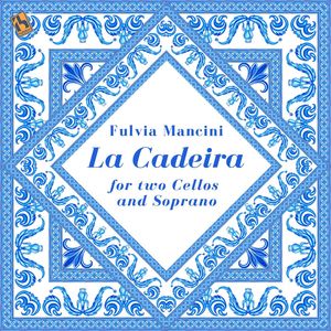 La cadeira (For two cellos and soprano)