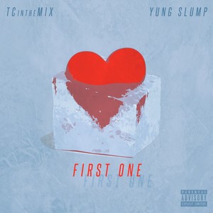 First One (Explicit)