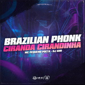 Brazilian Phonk - Ciranda Cirandinha (Explicit)