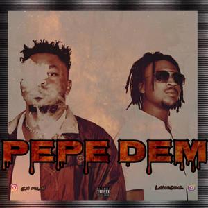 Pepe dem(feat. Lokosoul)
