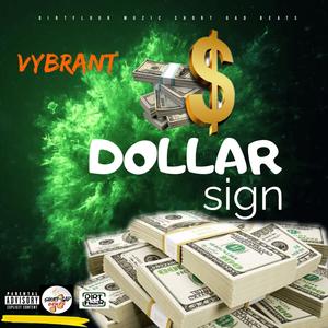 Dollar Sign (feat. Short Gad) (Explicit)