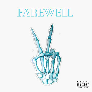 Farewell (Explicit)