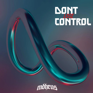 Don't Lose Control