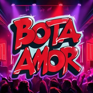 Bota Amor - Remix (Explicit)