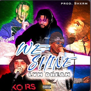 We Shine (feat. Prod. Shxrm) [Explicit]