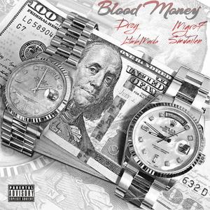 Blood Money (feat. Migro7, LtmbMurda & SmJailen) (Explicit)