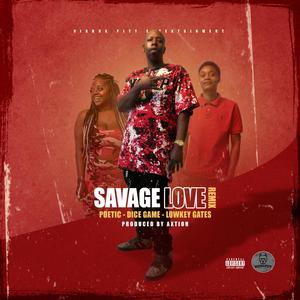 Savage Love (Remix|Explicit)