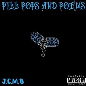 Pill Pops and Poems (Explicit)