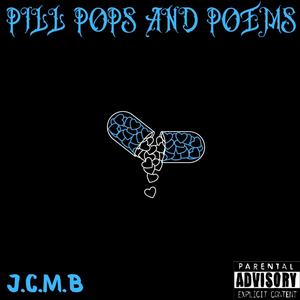 Pill Pops and Poems (feat. Ron the G) (Explicit)