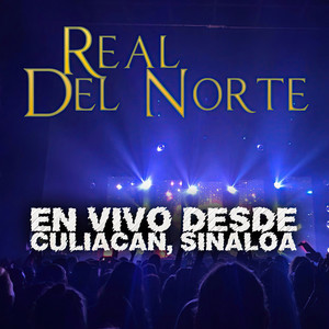 Real del Norte (En Vivo)