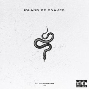 Island of Snakes (feat. heavyweight) [Explicit]