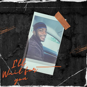 I'll Wait for You (Master Audio)