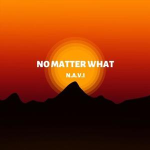 No Matter What