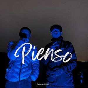 Pienso (feat. Arex)