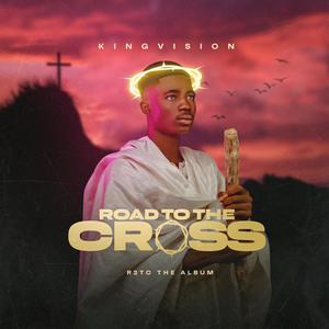 Road To The Cross (feat. Austeenn E)