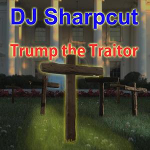 Trump the Traitor