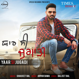 Yaar Si Jugadi - Single