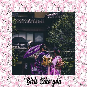 Girl's Like You (Explicit)