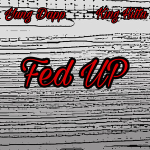 Fed Up (Explicit)