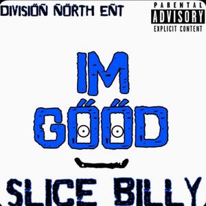IM GOOD (Explicit)
