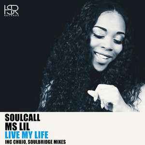 Live My Life (Soulbridge Summer Mix)