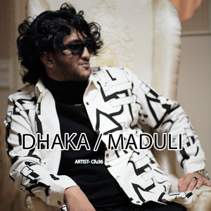 DHAKA / MADULI