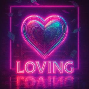 Loving (Radio Edit)