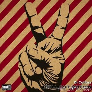 CHILL OUT MOTION (Explicit)