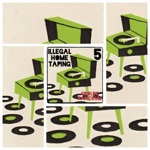 Illegal Home Taping 5