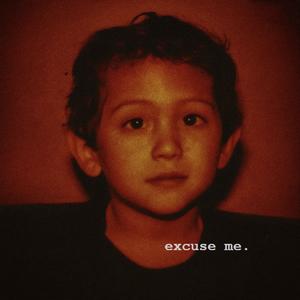 excuse me. (Explicit)